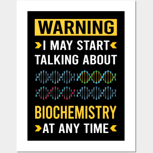 Warning Biochemistry Biochemist Posters and Art